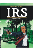 I.r.s - tome 1 - la voie fiscale