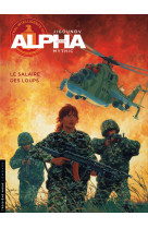 Alpha - tome 3 - le salaire des loups