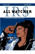 All watcher - tome 6 - la théorie des cordes fiscales