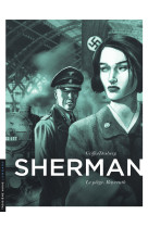 Sherman - tome 4 - le piège. bayreuth