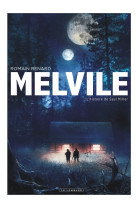 Melvile - tome 2 - l'histoire de saul miller