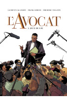 L'avocat - tome 1 - jeux de loi