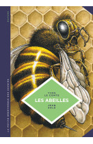 La petite bédéthèque des savoirs - tome 20 - les abeilles. les connaître pour mieux les protéger.