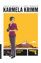 Karmela krimm - tome 1 - ramdam blues