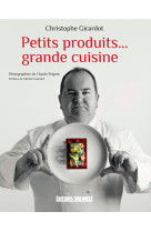 Petits produits ... grande cuisine