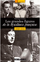 Grandes figures de la resistance (les)