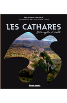 Cathares entre mythe et realite