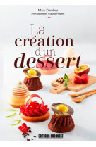 La création d'un dessert