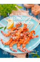 La cuisine des produits bio et de saison