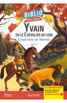 Bibliocollège - yvain ou le chevalier au lion, chrétien de troyes