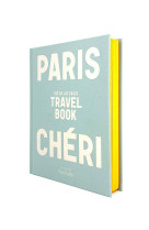 Paris chéri - travel book