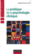 La pratique de la psychologie clinique