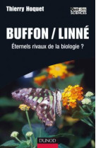 Buffon/linné - éternels rivaux de la biologie ?