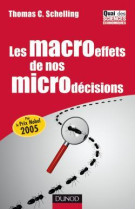 Les macroeffets de nos microdécisions