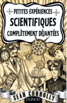 Petites expériences scientifiques complètement déjantées