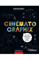 Cinématographix - tout le cinéma en 1001 informations utiles ou futiles à découvrir par l'image