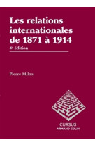 Les relations internationales de 1871 à 1914 - 4e édition