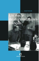 Un siècle de documentaires français