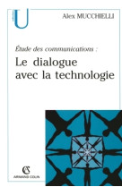 études des communications : le dialogue avec la technologie