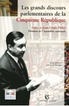 Les grands discours parlementaires de la cinquième république