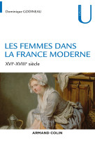 Les femmes dans la france moderne - xvie-xviiie siècle