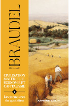 Civilisation matérielle, économie et capitalisme - tome 1