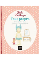 Bébé balthazar - tout propre - pédagogie montessori 0/3 ans