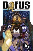 Dofus t19 la baraque dans les bois