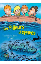 Pilleurs d'épaves (les)