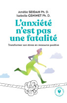 L'anxiété n'est pas une fatalité