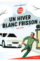 Un hiver blanc frisson