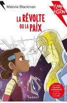 La révolte ou la paix