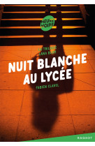 La trilogie lana blum -nuit blanche au lycée