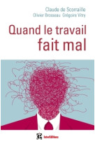 Quand le travail fait mal