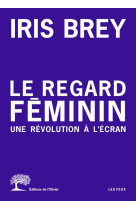 Le regard féminin