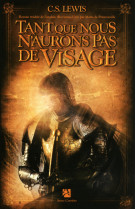 Tant que nous n'aurons pas de visage