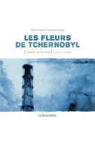 Les fleurs de tchernobyl