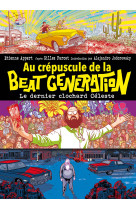 Au crépuscule de la beat generation