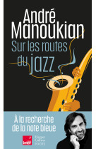 Sur les routes du jazz