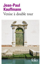 Venise à double tour