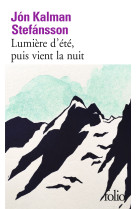 Lumière d'été, puis vient la nuit