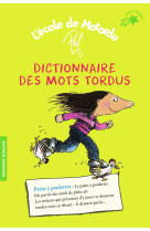 Dictionnaire des mots tordus