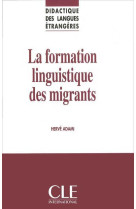 Collection didactique des langues etrangeres : formation linguistique des migrants