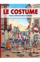 Le costume sous la révolution et l'empire