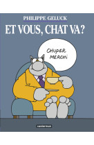 Et vous, chat va ?