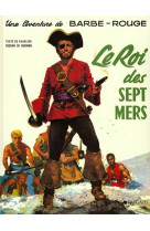 Barbe-rouge - tome 8 - le roi des sept mers