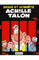 Achille talon - tome 11 - brave et honnête achille talon