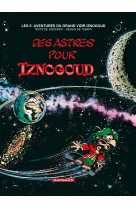 Iznogoud - tome 5 - des astres pour iznogoud