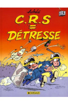 C.r.s = détresse - tome 1 - c.r.s = détresse