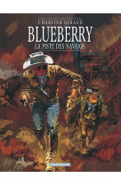 Blueberry - tome 5 - la piste des navajos